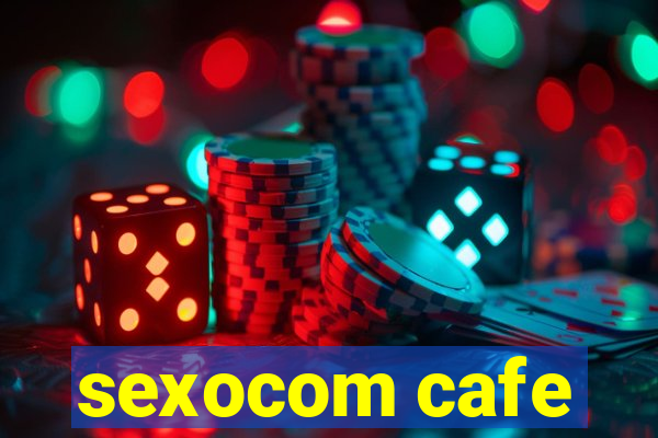 sexocom cafe